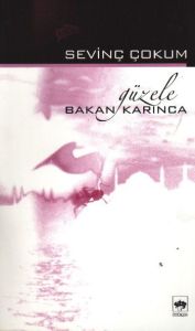 Güzele Bakan Karınca                                                                                                                                                                                                                                           