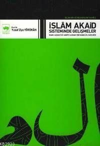 İslam Dini ve Mezhepleri Tarihi 2: İslam Akaid Sis                                                                                                                                                                                                             