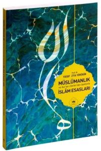 Müslümanlık ve Kur’an-ı Kerimden Ayetlerle İslam E                                                                                                                                                                                                             