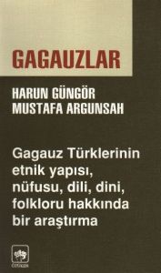Gagauzlar Gagauz Türklerinin Etnik Yapısı, Nüfusu,                                                                                                                                                                                                             