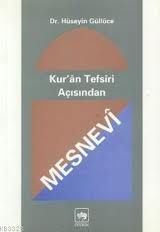 Kur’an Tefsiri Açısından Mesnevi                                                                                                                                                                                                                               