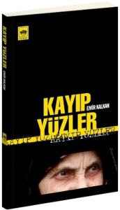 Kayıp Yüzler                                                                                                                                                                                                                                                   