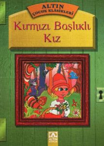 Kırmızı Başlıklı Kız Resimli Çocuk Klasikleri                                                                                                                                                                                                                  