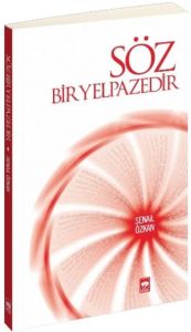 Söz Bir Yelpazedir                                                                                                                                                                                                                                             