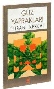 Güz Yaprakları                                                                                                                                                                                                                                                 