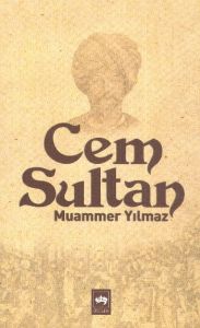 Cem Sultan                                                                                                                                                                                                                                                     