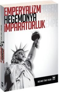 Emperyalizm Hegemonya İmparatorluk                                                                                                                                                                                                                             