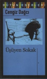 Üşüyen Sokak Bütün Eserleri 14                                                                                                                                                                                                                                 
