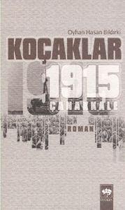 Koçaklar 1915  Çanakkale                                                                                                                                                                                                                                       