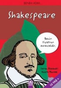 Benim Adım... Shakespeare                                                                                                                                                                                                                                      