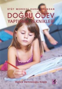 Doğru Ödev Yaptırma Teknikleri                                                                                                                                                                                                                                 