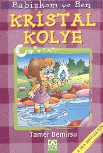 Babişkom ve Ben: Kristal Kolye                                                                                                                                                                                                                                 