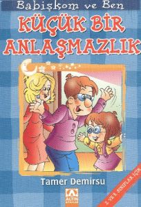 Küçük Bir Anlaşmazlık                                                                                                                                                                                                                                          