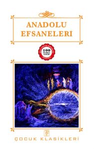 Anadolu Efsaneleri                                                                                                                                                                                                                                             