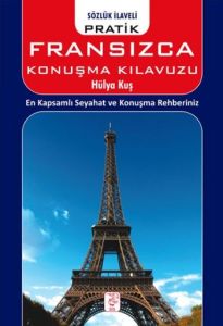 Pratik Fransızca Konuşma Klavuzu                                                                                                                                                                                                                               