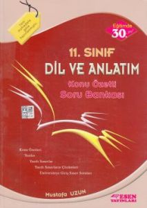 Esen 11.Sınıf Dil Ve Anlatım Konu Özetli Soru Ban                                                                                                                                                                                                              