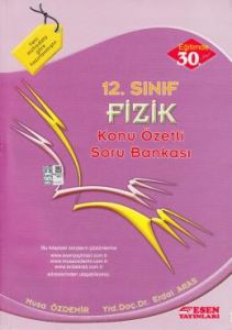 Esen 12. Sınıf Fizik Soru Bankası                                                                                                                                                                                                                              