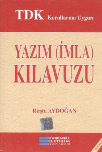 Yazım (İmla) Kılavuzu                                                                                                                                                                                                                                          