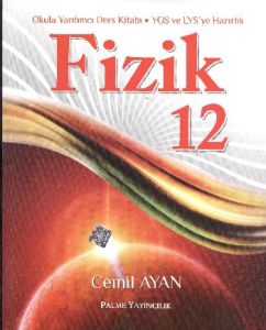 Palme 12. Sınıf Fizik Konu Anlatımlı                                                                                                                                                                                                                           
