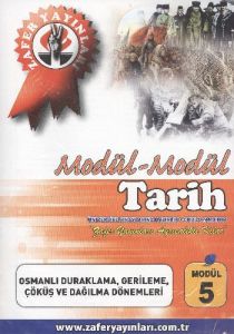 Modül - Modül Tarih: Osmanlı Duraklama, Gerileme,                                                                                                                                                                                                              