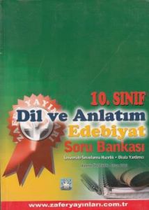 10. Sınıf Dil ve Anlatım Edebiyat Soru Bankası                                                                                                                                                                                                                 