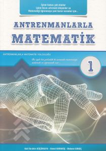 Antremanlarla Matematik 1                                                                                                                                                                                                                                      