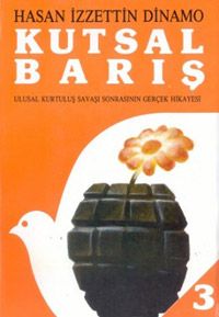 Kutsal Barış Ulusal Kurtuluş Savaşı Sonrasının Ger                                                                                                                                                                                                             