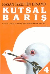 Kutsal Barış Ulusal Kurtuluş Savaşı Sonrasının Ger                                                                                                                                                                                                             