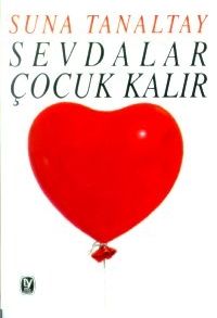 Sevdalar Çocuk Kalır                                                                                                                                                                                                                                           