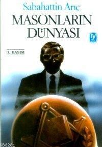 Masonların Dünyası                                                                                                                                                                                                                                             