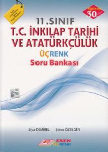 Üçrenk 11.Sınıf İnk.Tarihi Soru Bankası                                                                                                                                                                                                                        