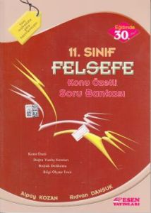 Esen 11. Sınıf Felsefe Konu Özetli Soru Bankası                                                                                                                                                                                                                