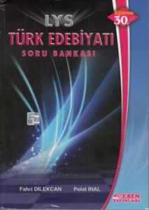 Esen Lys Türk Edebiyatı Soru Bankası                                                                                                                                                                                                                           