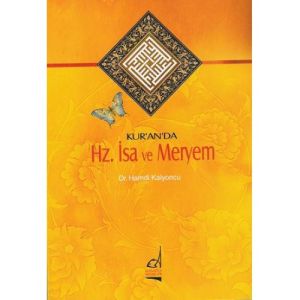 Kur’an’da Hz. İsa ve Meryem                                                                                                                                                                                                                                    