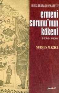 Uluslararası Rekabette Ermeni Sorunu’nun Kökeni 18                                                                                                                                                                                                             