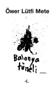 Balonya Tüneli                                                                                                                                                                                                                                                 