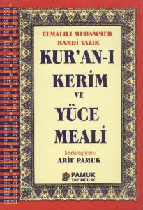 Pamuk Sadeleştirilmiş Kur An-I Kerim Ve Yüce Meali                                                                                                                                                                                                             