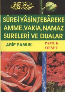 Surei Yasin, Tebareke, Amme, Namaz Sureleri ve Dua                                                                                                                                                                                                             