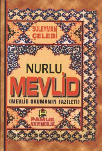 Nurlu Mevlid ( İlahi-006)                                                                                                                                                                                                                                      