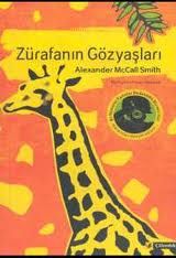 Zürafanın Gözyaşları                                                                                                                                                                                                                                           