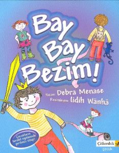 Bay Bay Bezim!                                                                                                                                                                                                                                                 