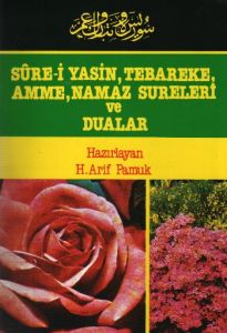 Sure-i Yasin, Tebareke, Amme, Namaz Sureleri ve Du                                                                                                                                                                                                             