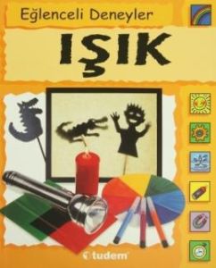 Eğlenceli Deneyler  Işık                                                                                                                                                                                                                                       