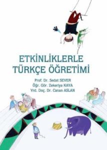 Etkinliklerle Türkçe Öğretimi                                                                                                                                                                                                                                  