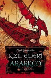 Kızıl Ejder’i Ararken                                                                                                                                                                                                                                          