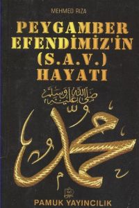 Pamuk Paygamber Efendimizin Hayatı Cep Boy                                                                                                                                                                                                                     