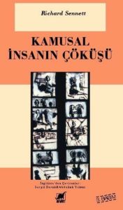 Kamusal İnsanın Çöküşü                                                                                                                                                                                                                                         