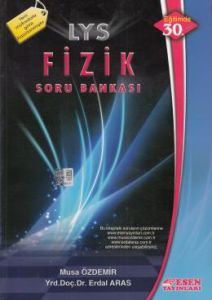 Esen Lys Fizik Soru Bankası                                                                                                                                                                                                                                    