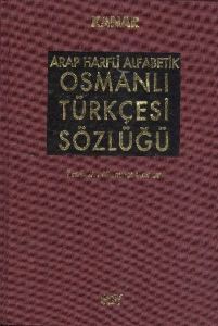 Arap Harfli Alfabetik Osmanlı Türkçesi Sözlüğü Büy                                                                                                                                                                                                             