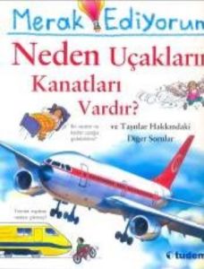 Merak Ediyorum Neden Uçakların Kanatları Vardır? v                                                                                                                                                                                                             